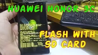 how to flash Huawei Honor 3c H30-U10 with Sd card
