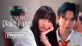 Ep. 1: The Mission | Seducing Drake Palma FULL EPISODE | Studio VIVA