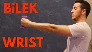 El Bileği Güçlendirici Egzersizler | Wrist Strength
