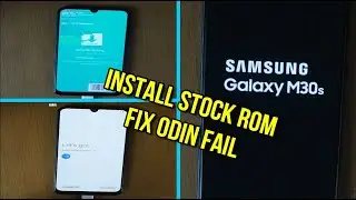 Flash Samsung galaxy M30s Stock Rom Fix Odin Fail (M307)