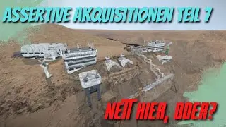 Endlich Geballer? Assertive Akquisitionen ! aber HART ! Teil 7!