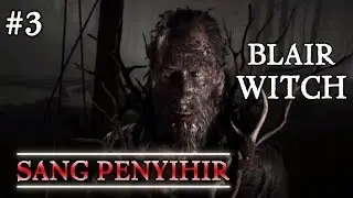 Blair Witch - Gameplay Walkthrough Part 3 (PC-HD)