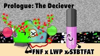 FNF x LWP x STBTFAT | Prologue: The Deciever: FoldyTastics vs Jojo