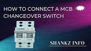 MCB Changeover Switch Connection || Changeover switch Wiring