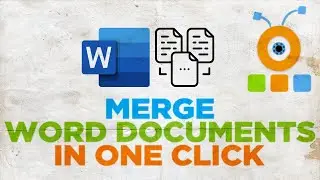 How to Merge Word Documents in One Click
