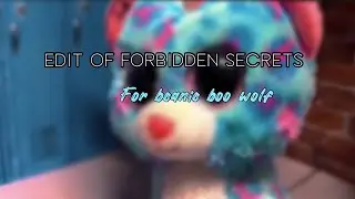 Edit of forbidden secrets for @BeanieBooWolf FLASH WARNING