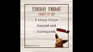 tongue twister time!