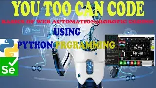 Basics Of Web Automation using Python Programming and VSCode