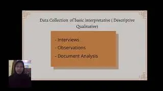 Research Design : Basic interpretative(Descriptive Qualitative)