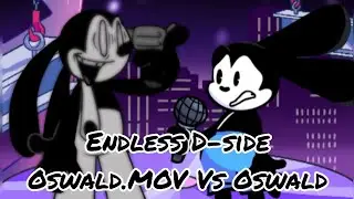 Endless D-side:(Oswald.MOV Vs Oswald) 🎵🎶Friday Night Funkin🎶🎵