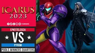 Icarus 2023: Pools Winners Quarters - JS| EpatiteLosca (Samus) Vs Pyrum (Sephiroth)