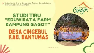 STUDY TIRU- DESA CINGEBUL BANYUMAS, KE KAMPUNG GAGOT! #kampunggagot #studytiru #eduwisata