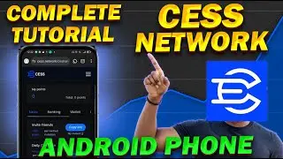 Cess Network Airdrop | How to mine CESS Network Airdrop Mobile