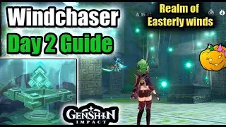 Wind Chaser Day 2 100% EZ Guide - Realm of Easterly Winds - Genshin Impact Sumeru 3.1