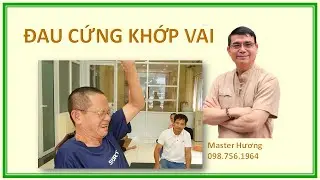 KHỚP VAI ĐAU BÓ CỨNG - Shoulder joint pain