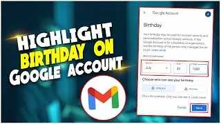 How to highlight birthday on Google account | TECH ON |