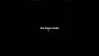 One dance -Drake (speed up)