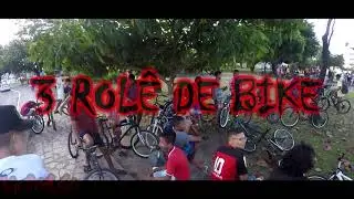 3 ROLÊ DE BIKE  (ESPECIAL 30K)