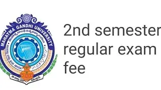 MGU 2nd sem fee/Mahatma Gandhi University 2nd semester regular exam fee2023