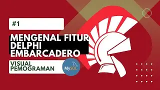 #1 Mengenal Delphi Embarcadero - 2024