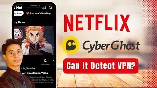 Can Netflix Detect Cyberghost?