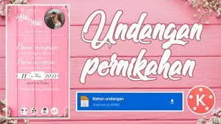 Tutorial bikin UNDANGAN DIGITAL | KINEMASTER