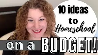 📚HOMESCHOOL ON A BUDGET || AFFORDABLE WAYS TO HOMESCHOOL