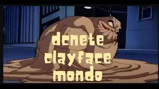 DCNETE: CLAYFACE da MONDO first look