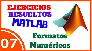 Ejercicio 7  - Dominando los Formatos Numéricos con format en Matlab