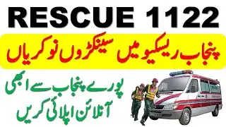 Rescue 1122 Jobs 2021 Punjab | New Rescue 1122 Jobs 2021 | Latest Govt Jobs in Punjab Rescue 1122