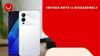 infinix note 12 disassembly Teardown