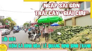 Sài Gòn NGẬP TRÀN Trái Cây 