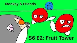 Monkey & Friends | S6 E2 | Fruit Tower