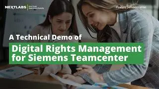 A Technical Demo of Digital Rights Management (DRM) for Siemens Teamcenter