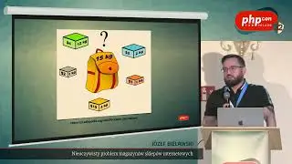 Józef Bielawski: Nieoczywisty problem magazynów sklepów internetowych @PHPcon Poland 2022