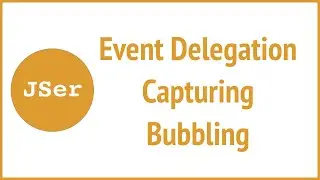 What is Event Delegation/Capturing/Bubbling | JSer - JavaScript & Algorithm