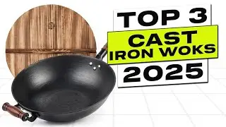 Top 3 BEST Cast Iron Wok