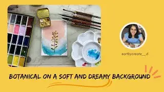 Botanical on a soft and dreamy background