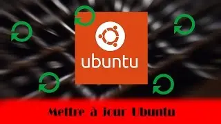 [TUTO] Mettre à jour Ubuntu [FR]