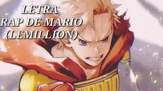 Rap de Mario (LEMILLION) - DobleCero |LETRA|