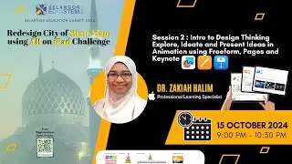 Session 2 : Intro to Design Thinking - Explore, Ideate and Present Ideas Using Animation