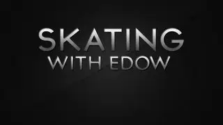 Skating With Edow - Ep.1