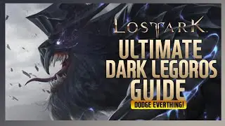 Ultimate Dark Legoros Guide | Lost Ark