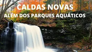 3 Passeios Imperdíveis  em Caldas Novas