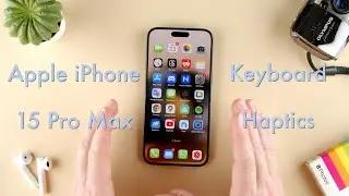 How to Activate Keyboard Haptics on the Apple iPhone 15 || Apple iPhone 15 Pro Max