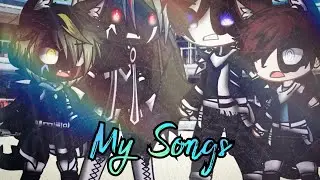 🔥⛓️||Клип|| "My Songs"|| Gacha club ⛓️🔥