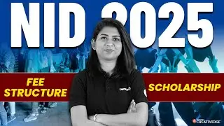 All About NID 2025 College Fees & Scholarships🎓| NID Exam Preparation