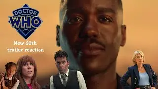 New Doctor Who 60th trailer reaction!