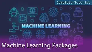 2. Installing the Required Packages for Machine Learning