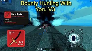 Bounty Hunting With Yoru V3 | Blox Fruit